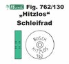 Schleifräder Hitzlos Fig. 762 130